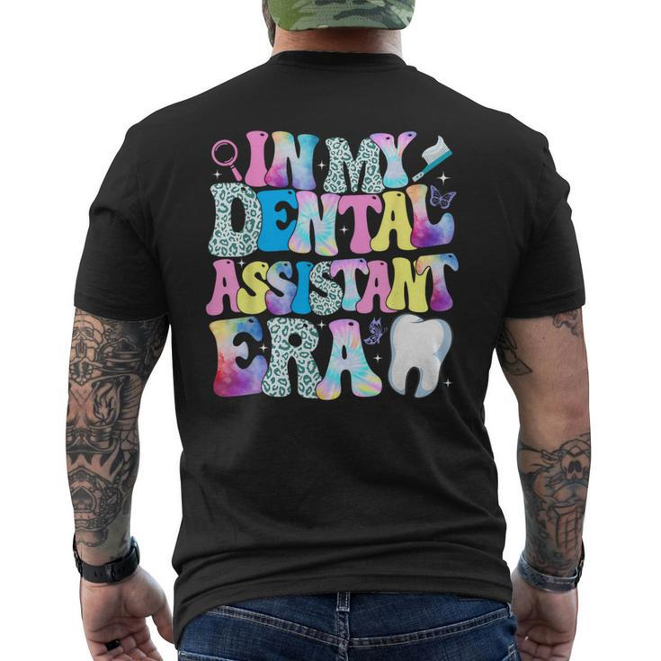 In My Dental Assistant Era Dental Student Dentist Men's T-shirt Back Print