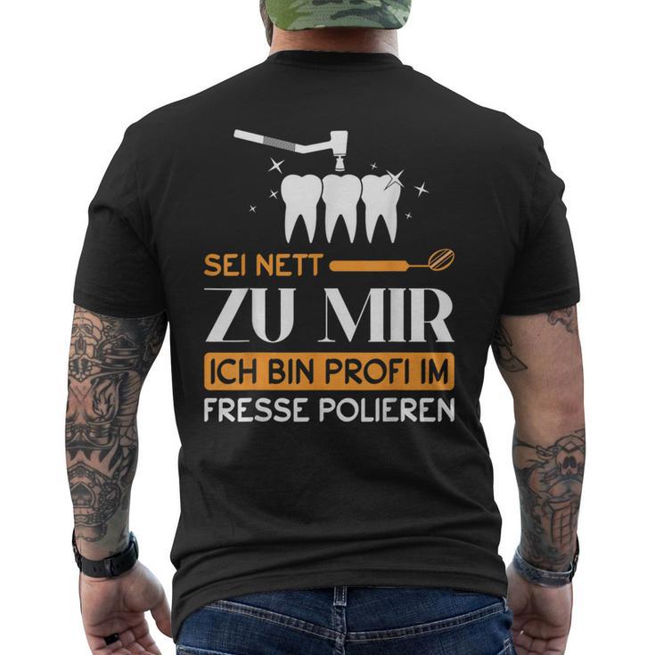 Dentist Dental Helper Ich Bin Profi Im Fresse Polieren T-Shirt mit Rückendruck