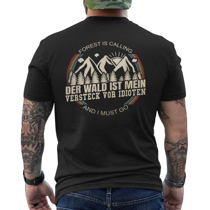 Der Wald Ist Meinersteckor Idioten The Forest Is My Hideout Before Idio T-Shirt mit Rückendruck