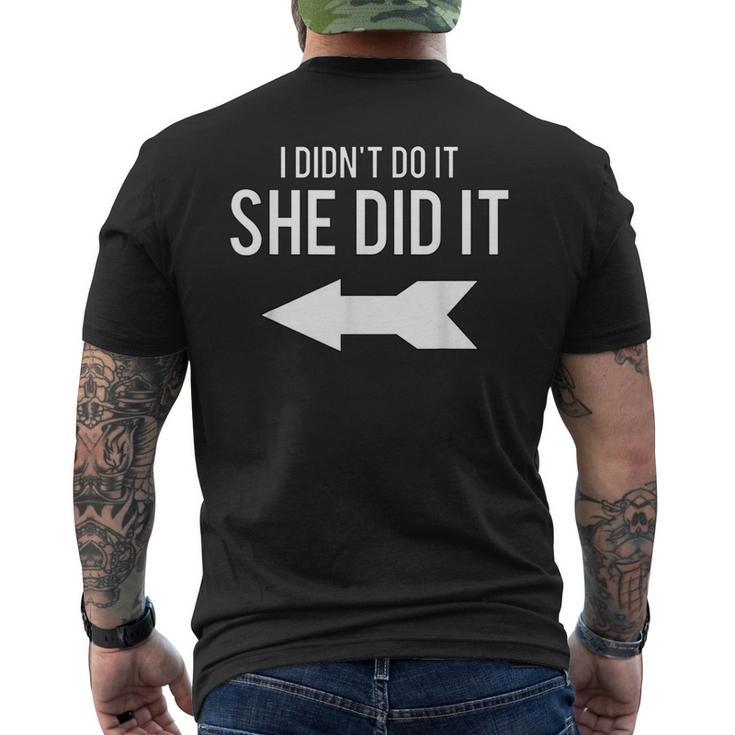 I Didn't Do It She Did It T With Arrow Men's T-shirt Back Print