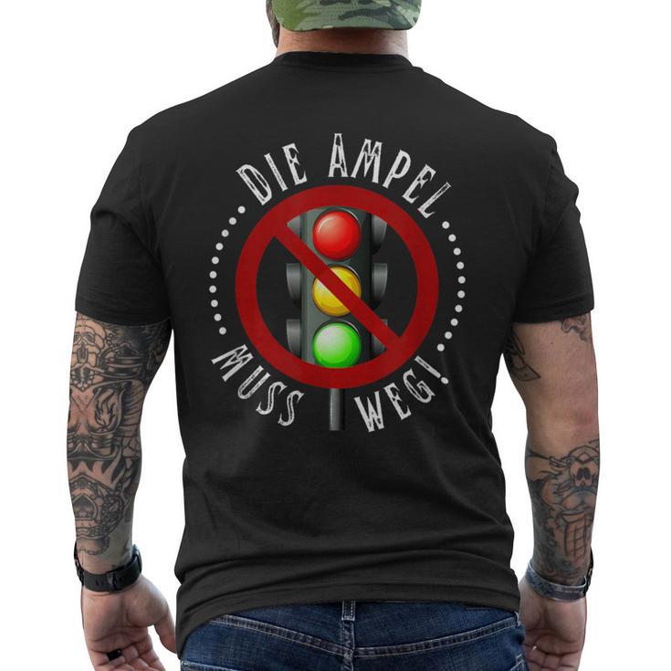 Die Ampel Muss Weg Anti Ampel Politics And Party Sayings T-Shirt mit Rückendruck