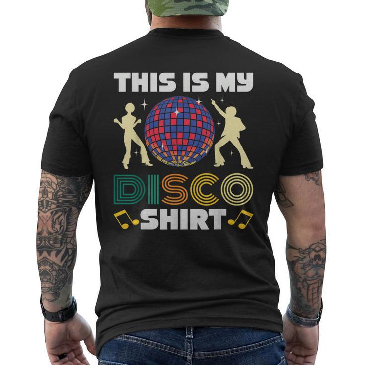 This Is My Disco Costume 1970S Funky 70 Styles Retro Men's T-shirt Back Print