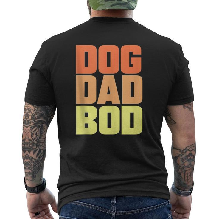 Dog Dad Bod Pet Owner Fitness Gym Mens Back Print T-shirt