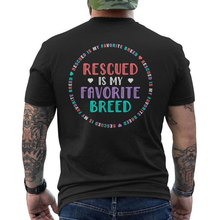 Dog Rescue For Girls Rescued Is My Favorite Breed Men's T-shirt Back Print