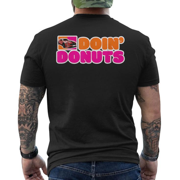 Doin' Donuts Car Lover Car Racing Turbo Drift Car Racer Men's T-shirt Back Print