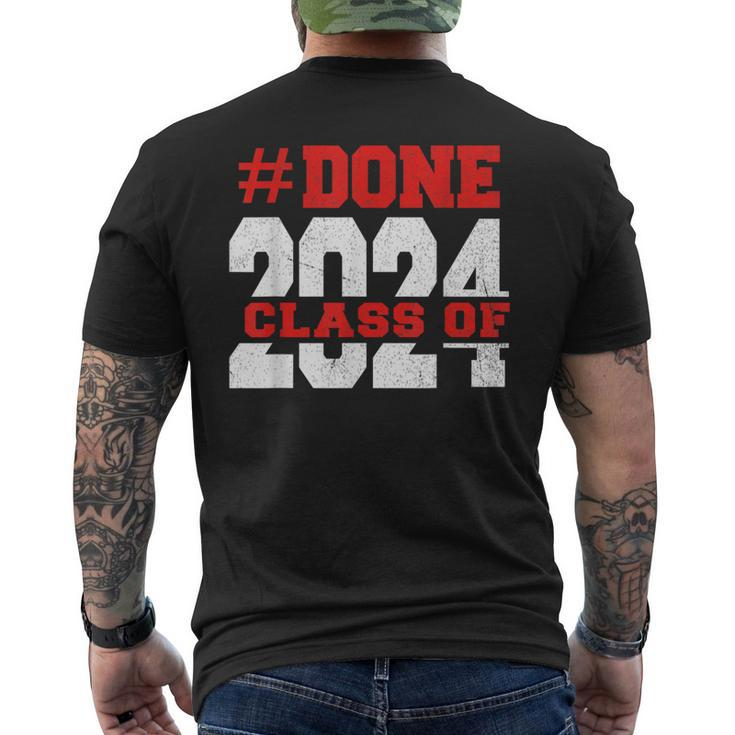 Done Class Of 2024 For Senior Graduate And Graduation Men Men's T-shirt Back Print