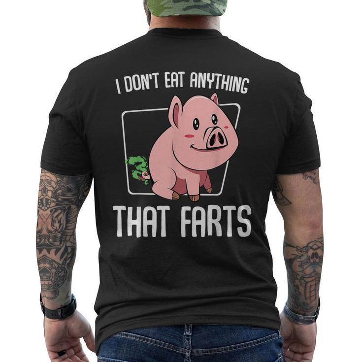 I Don't Eat Anything That Farts Pig Animal Vegetarian Men's T-shirt Back Print