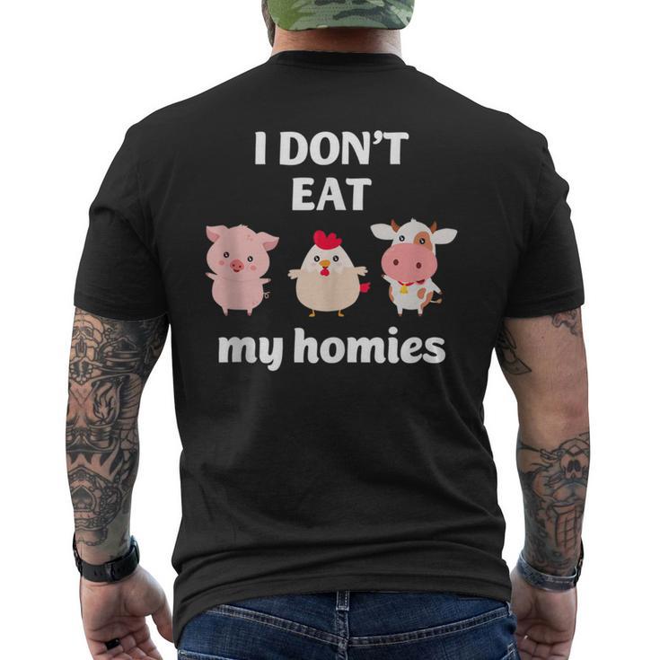 I Don't Eat My Homies Amazing Vegan Men's T-shirt Back Print