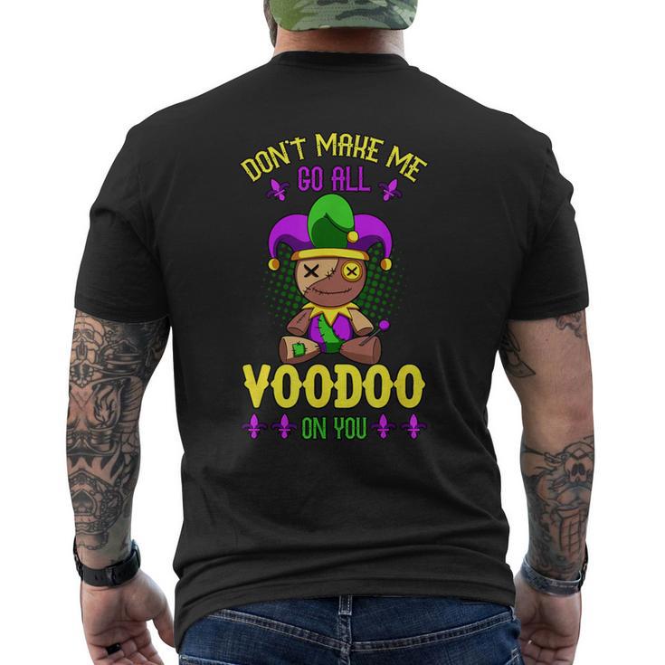 Don't Make Me Go All Voodoo On You Mardi Gras Costume Men's T-shirt Back Print