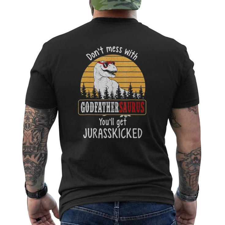 Don't Mess With Godfathersaurus Get Jurasskicked Mens Back Print T-shirt