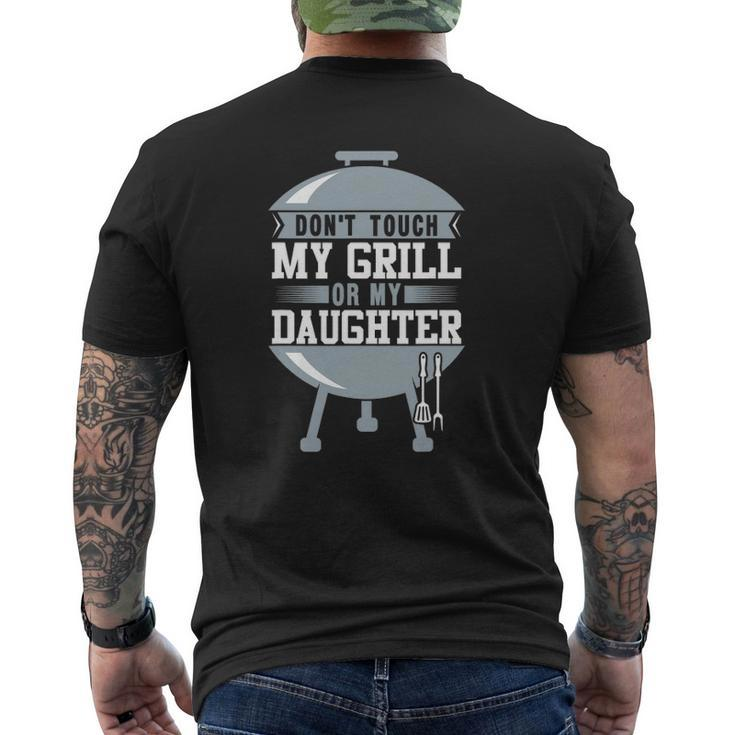 Don't Touch My Grill Or My Daughter Bbq Mens Back Print T-shirt