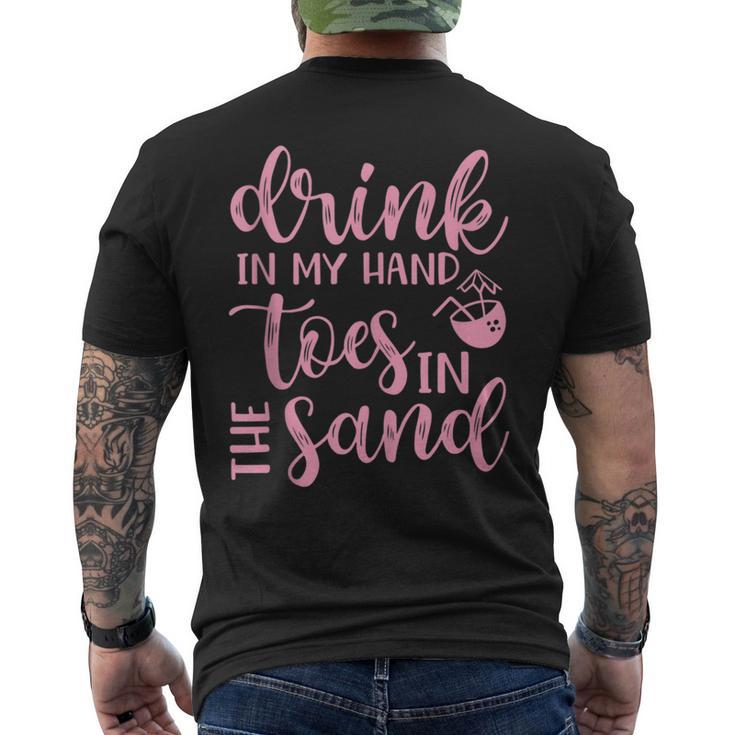 Drink In Hand Toes In The Sand Beach Cruise Vacation Men's T-shirt Back Print