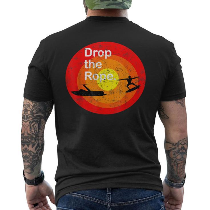 Drop The Rope Wakesurfing Wakesurf Wake Surf Men's T-shirt Back Print