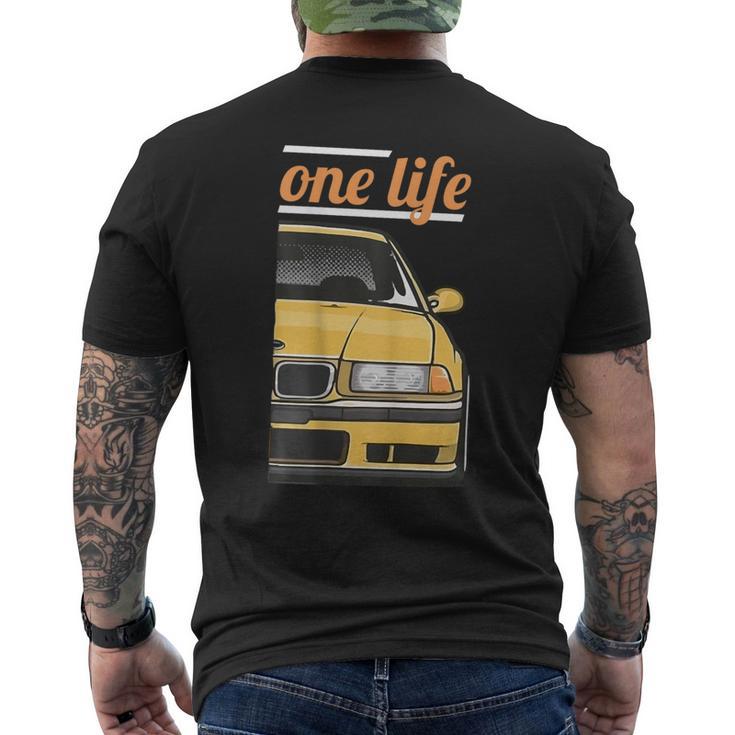 E36 3 Series One Love One Life Part 22 Men's T-shirt Back Print