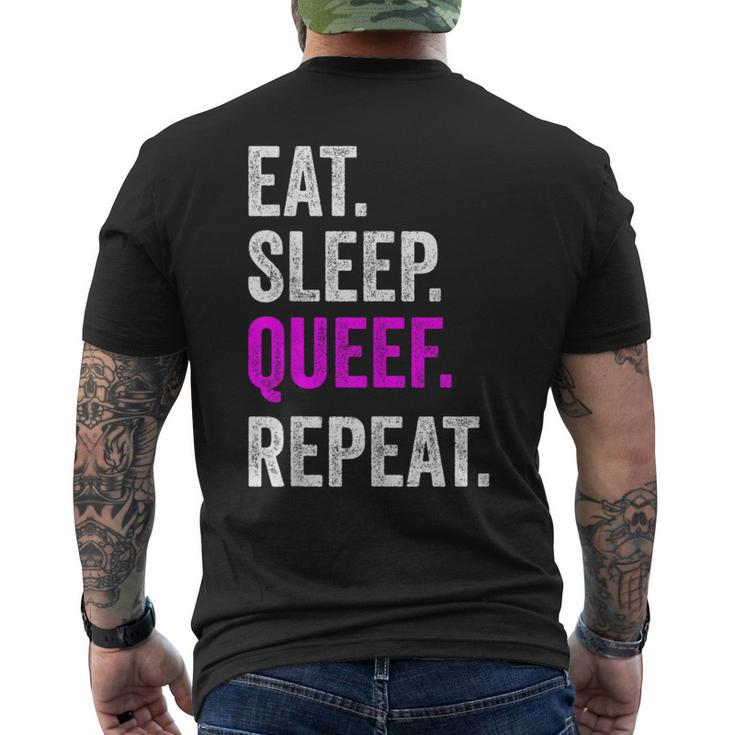 Eat Sleep Queef Repeat Queef Inappropriate Queefing Joke Men's T-shirt Back Print