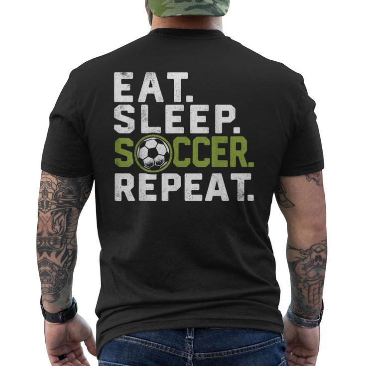 Eat Sleep Soccer Repeat Soccer Men's T-shirt Back Print
