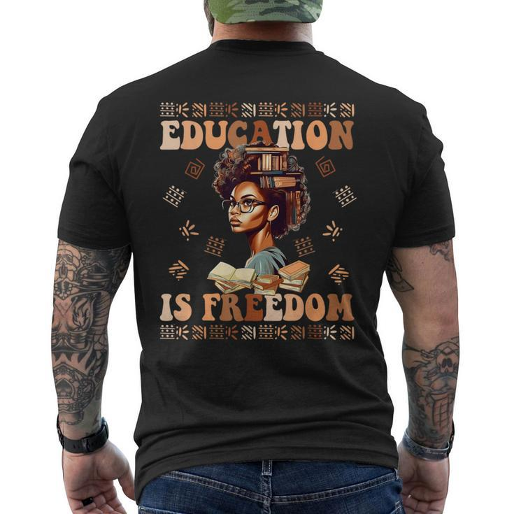 Education Is Freedom African American Black History Teacher Men's T-shirt Back Print
