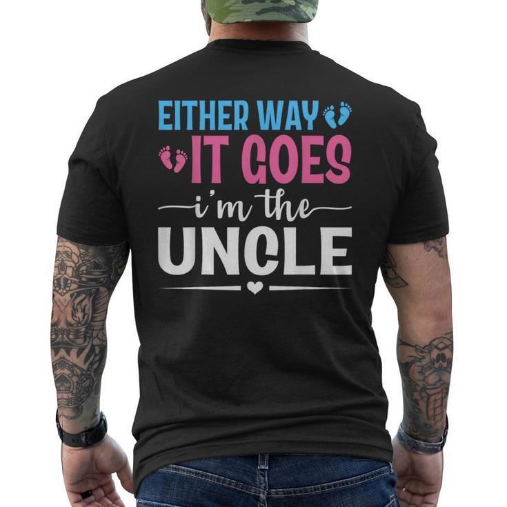 Either Way It Goes I'm The Uncle Gender Reveal Baby Shower Men's T-shirt Back Print