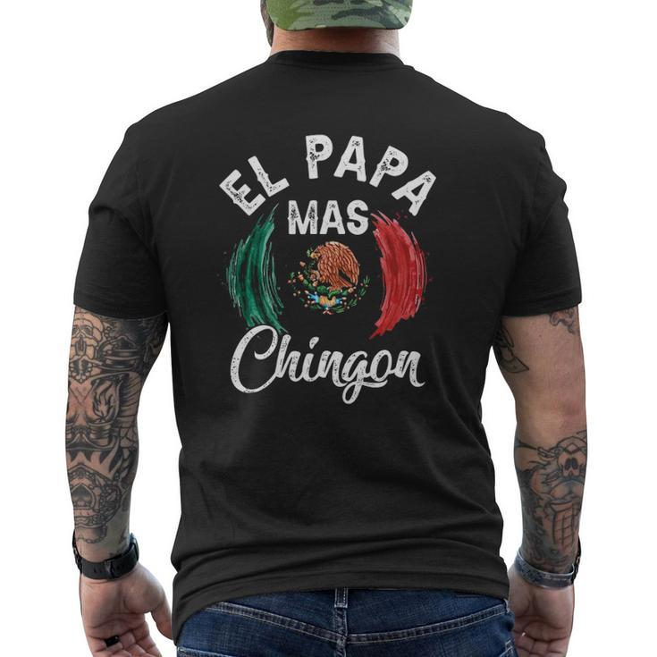 El Papa Mas Chingon Best Mexican Flag Dad Father's Day Mens Back Print T-shirt