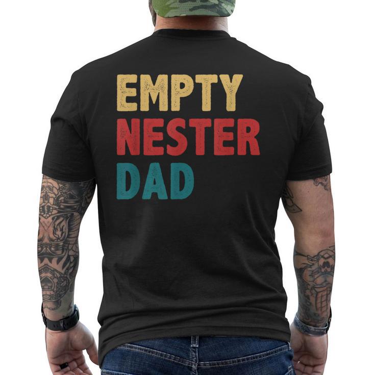 Empty Nester Dad Father Empty Nest Men's T-shirt Back Print