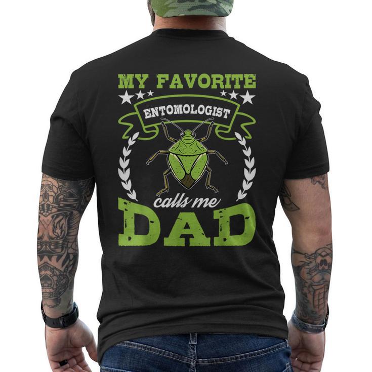 Entomologist Calls Me Dad Bug Insect Entomology Graphic Men's T-shirt Back Print