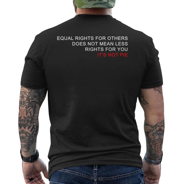 Equal Rights Does Not Mean Less Rights For You Men's T-shirt Back Print