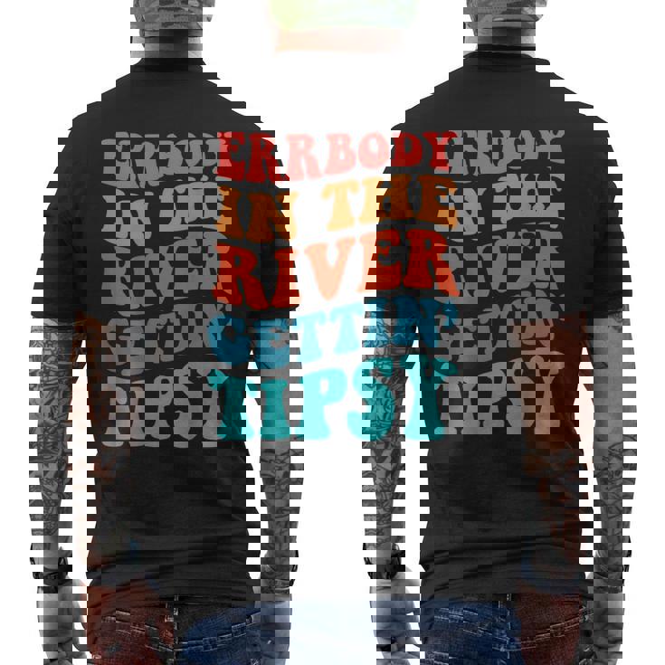 Errbody In The River Getting Tipsy Men's T-shirt Back Print