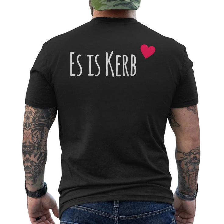 Es Ist Kerb Dialekt Pfälzer Und Pfalz T-Shirt mit Rückendruck