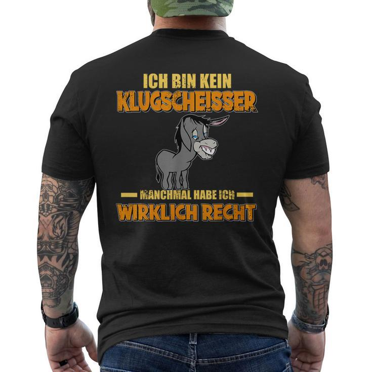 Esel Lustiger Spruch Ich Bin Kein Klugscheißer T-Shirt mit Rückendruck