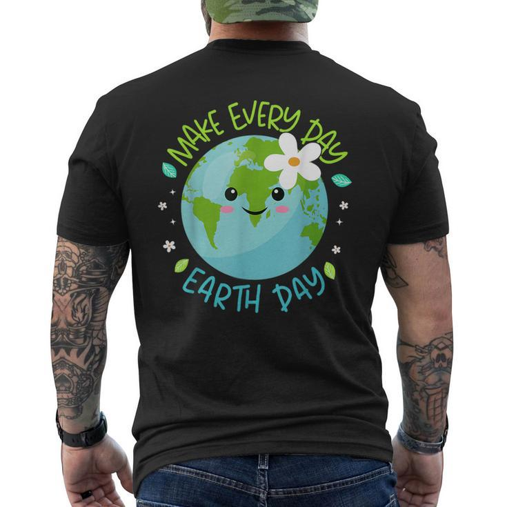 Make Every Day Earth Day Cute Planet Save Environment Women Men's T-shirt Back Print