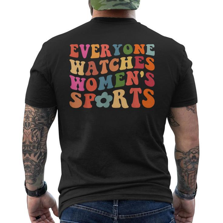 Everyone Watches Women's Sports Retro Feminist Statement Men's T-shirt Back Print