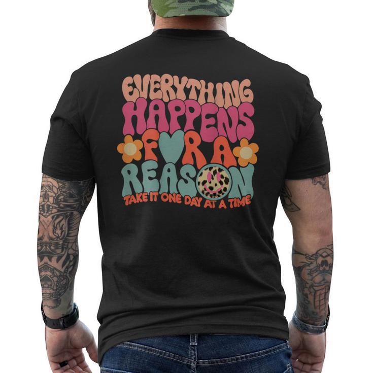 Everything Happens For A Reason Take It One Day On Back Men's T-shirt Back Print