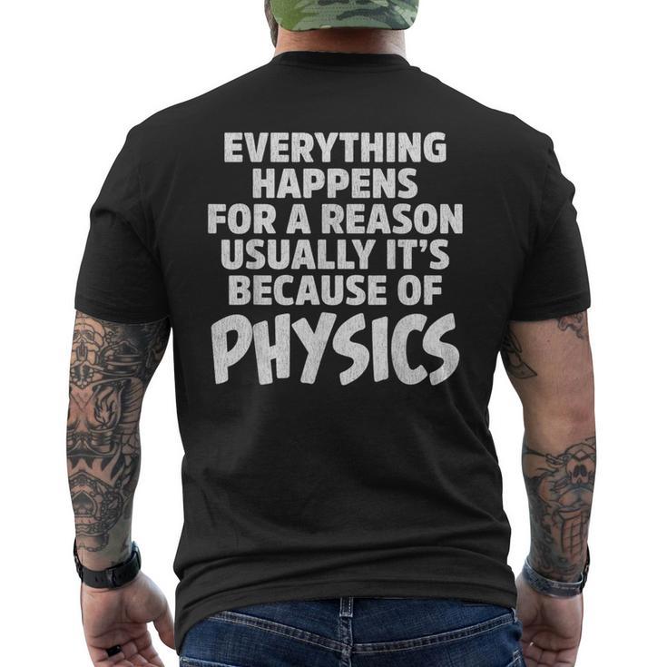 Everything Happens For A Reason Usually It's Because Men's T-shirt Back Print