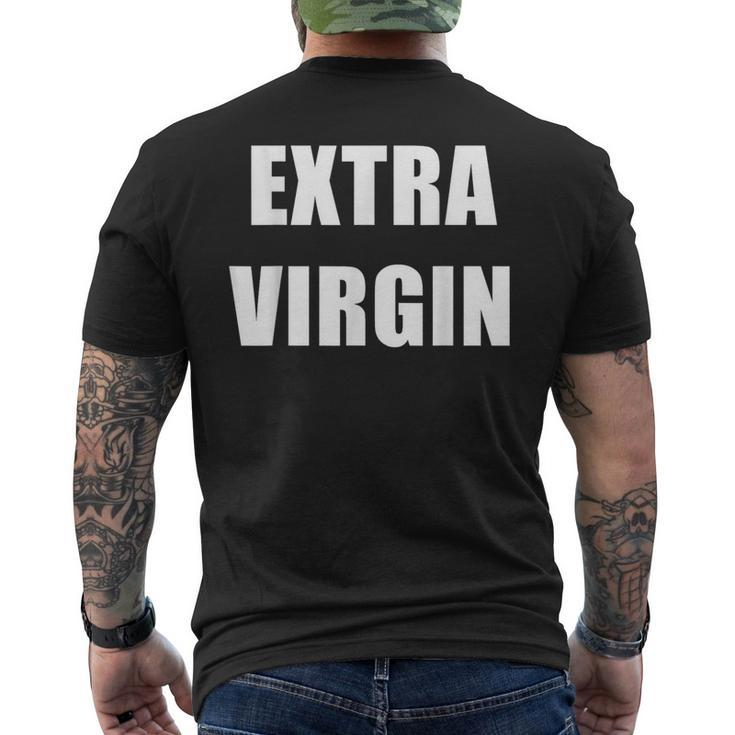 Extra Virgin For Olive Oil Lovers And Virginity Jokes Men's T-shirt Back Print
