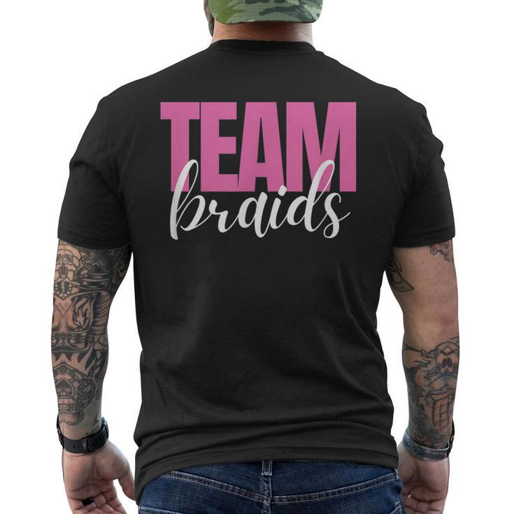 Fades Or Braids Gender Reveal Team Braids Men's T-shirt Back Print
