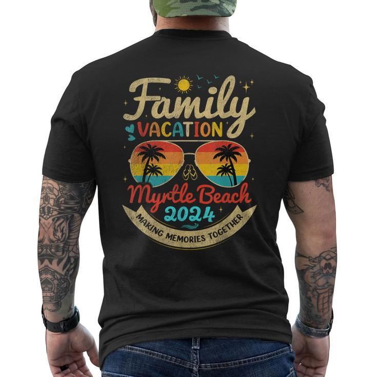 Family Vacation Myrtle Beach 2024 Making Memories Vacation Men's T-shirt Back Print