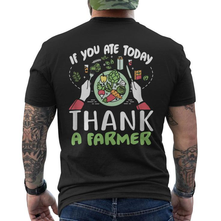 Farm T If You Ate Today Thank A Farmer Men's T-shirt Back Print