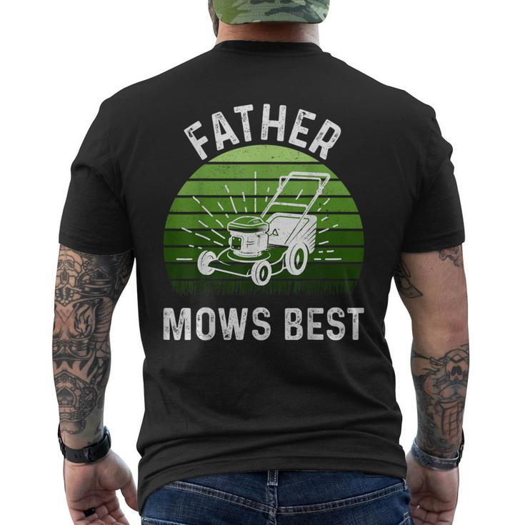 Father Mows Best Lawn Mowing Retro Fathers Day Men's T-shirt Back Print