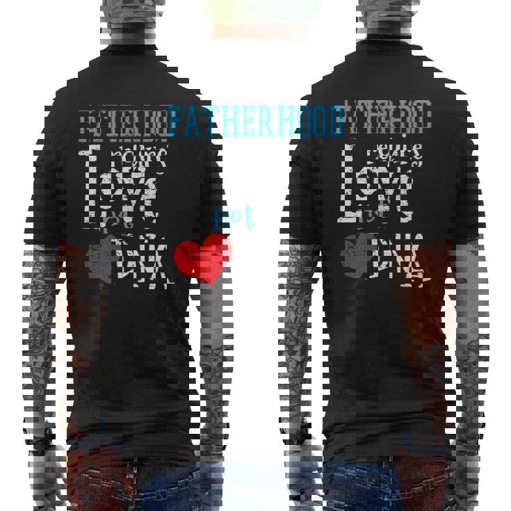 Fatherhood Requires Love Not Dna T Shirt Funny Fathers Day