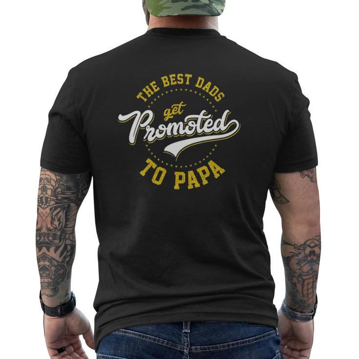 Father's Day Best Dads Get Promoted To Papa Idea Mens Back Print T-shirt