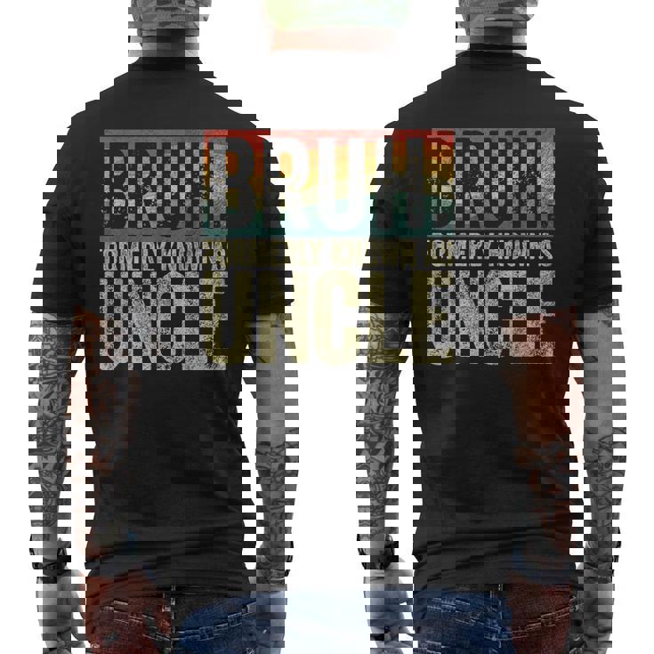 Fathers Day Bruh Formerly Known As Uncle Vintage Men's T-shirt Back Print