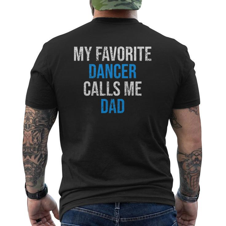My Favorite Dancer Calls Me Dad Father's Day Mens Back Print T-shirt