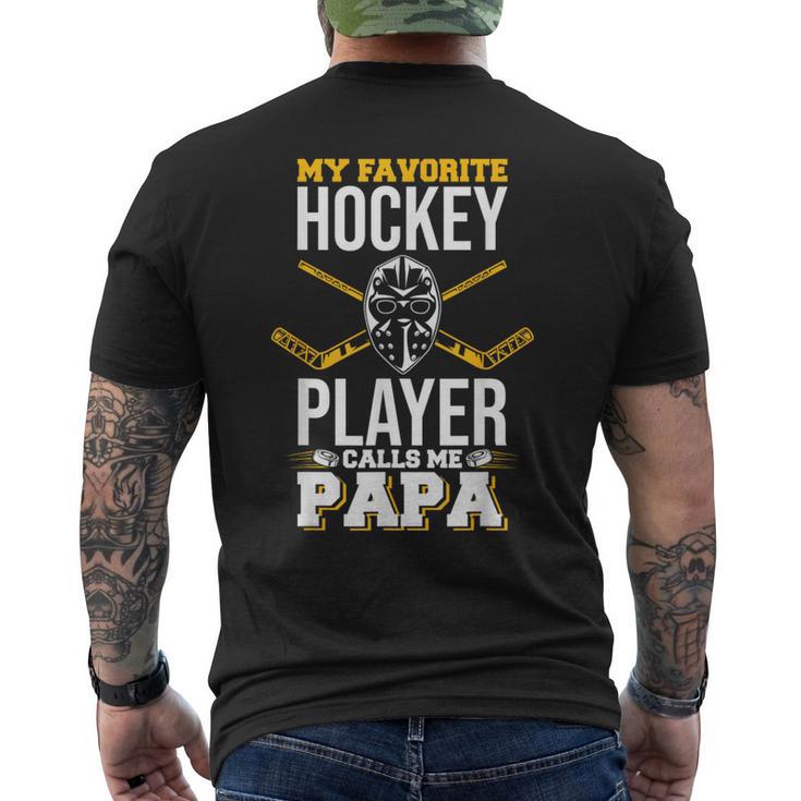 My Favorite Hockey Player Calls Me Papa Ice Hockey Lover Men's T-shirt Back Print