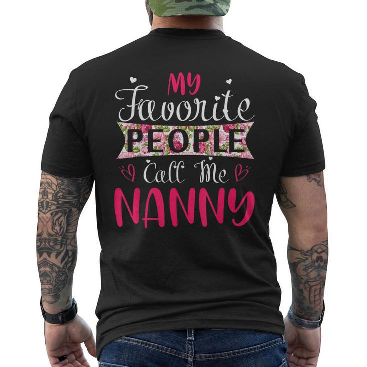 My Favorite People Call Me Nanny For Mothers Women Men's T-shirt Back Print