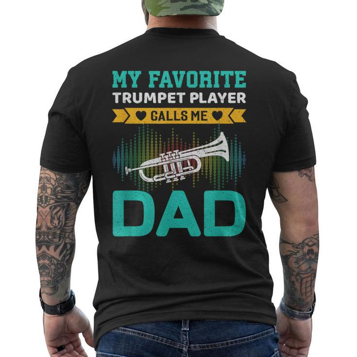 My Favorite Trumpet Player Calls Me Dad Fathers Day Men's T-shirt Back Print