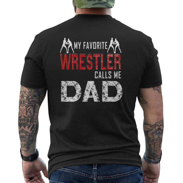 My Favorite Wrestler Calls Me Dad Mens Back Print T-shirt