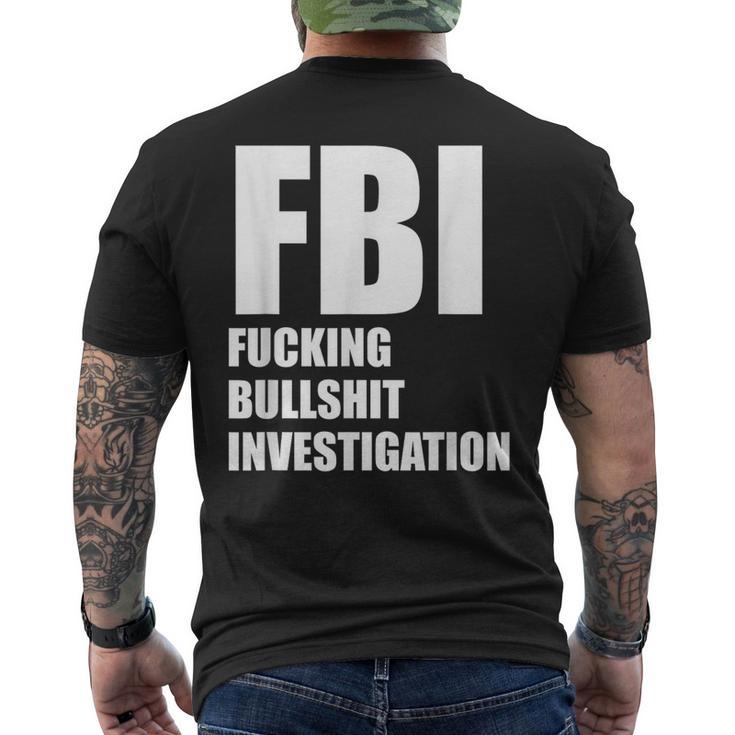 Fbi Fucking Bullshit Investigation No Kavanaugh Meme Men's T-shirt Back Print