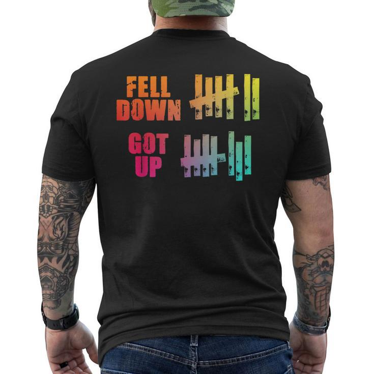 Fell Down Got Up Motivational Positivity Men's T-shirt Back Print