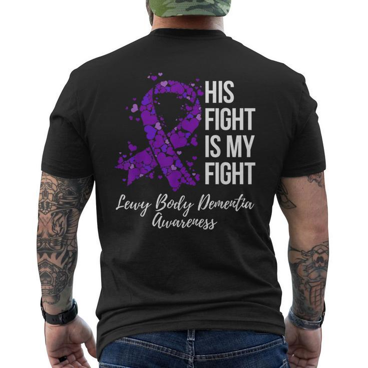 His Fight Is My Fight Lewy Body Dementia Awareness Men's T-shirt Back Print