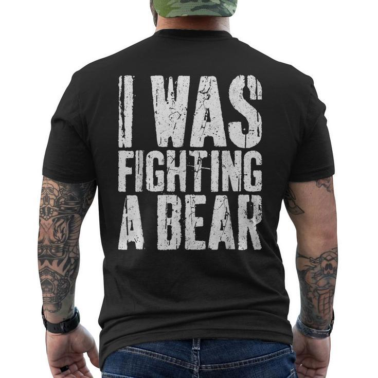 I Was Fighting A Bear Surgery Get Well Men's T-shirt Back Print